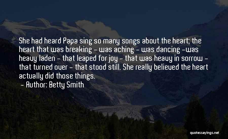 Mamehaye Quotes By Betty Smith