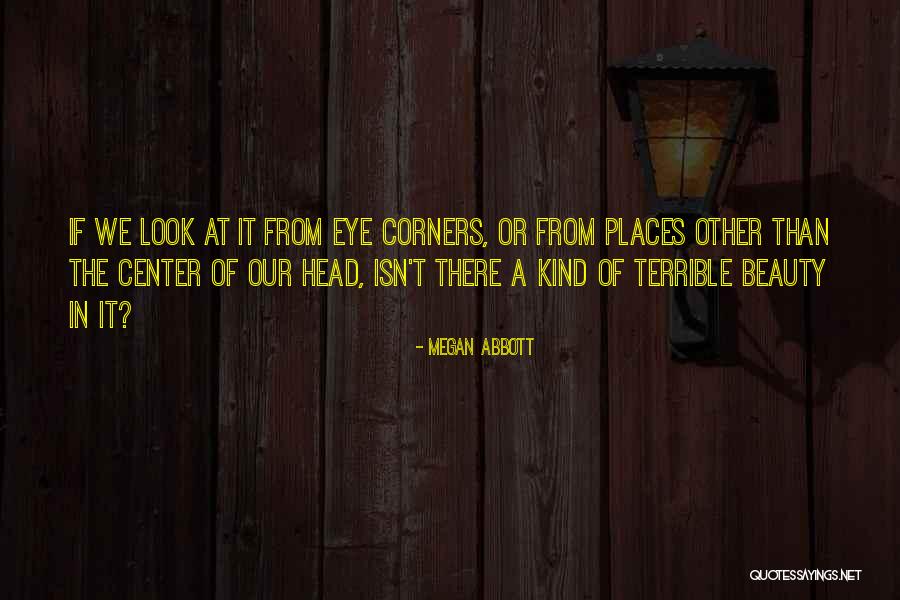 Mamenko Quotes By Megan Abbott Mamenko Quotes By Megan Abbott