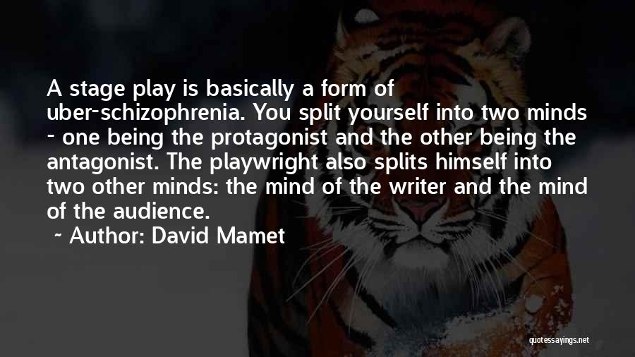 Mamet Quotes By David Mamet