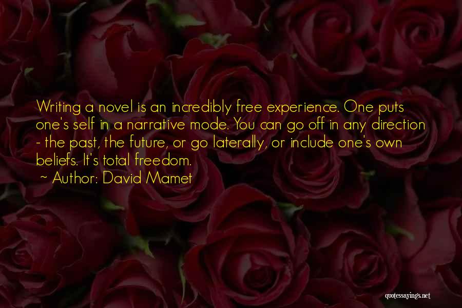 Mamet Quotes By David Mamet