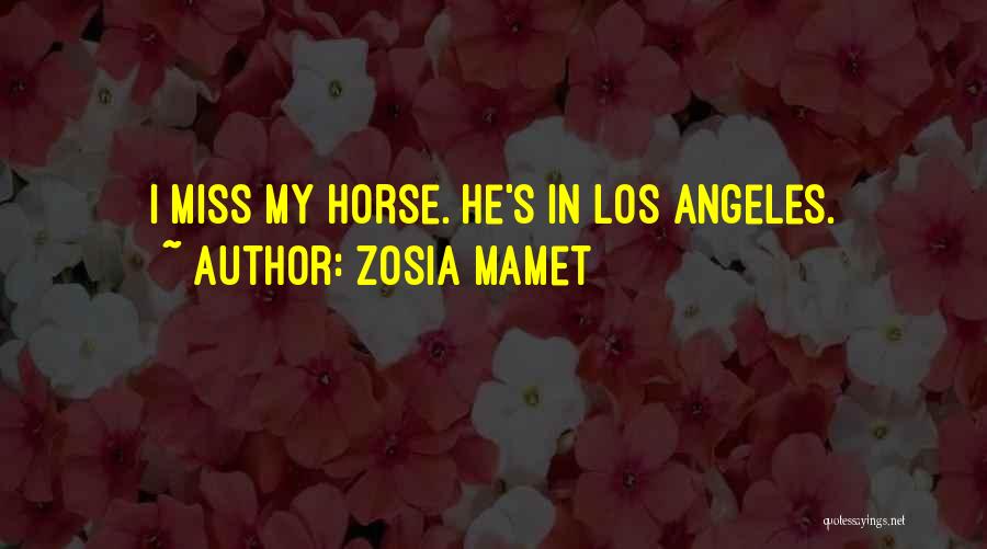 Mamet Quotes By Zosia Mamet