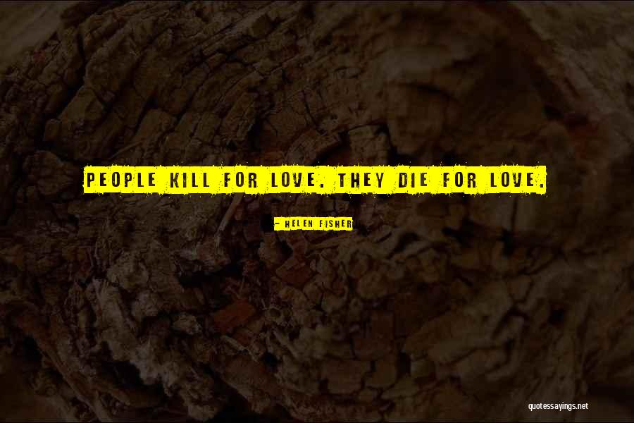 Mamette Quotes By Helen Fisher Mamette Quotes By Helen Fisher