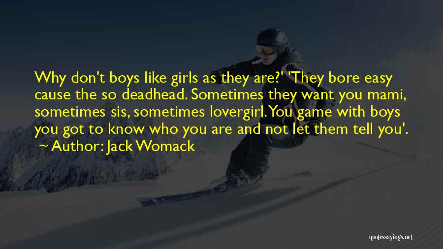 Mami Quotes By Jack Womack