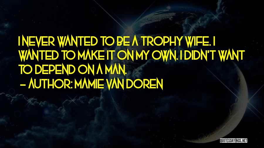 Mamie Van Doren Quotes 1821943