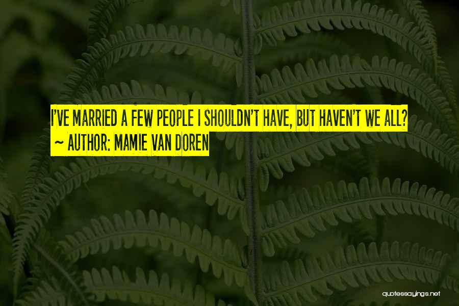Mamie Van Doren Quotes 733359