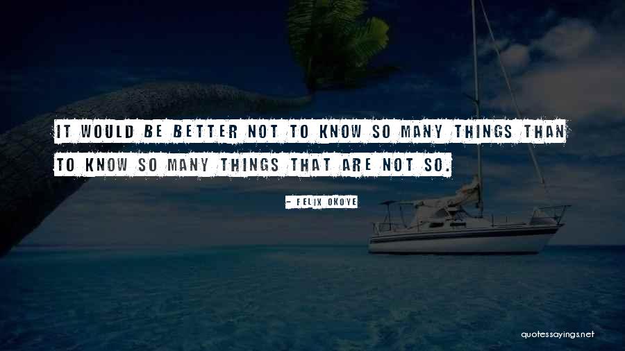 Mamierta Quotes By Felix Okoye Mamierta Quotes By Felix Okoye