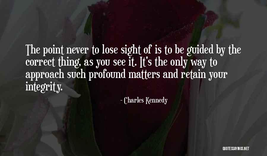 Mamiko Odegard Quotes By Charles Kennedy Mamiko Odegard Quotes By Charles Kennedy