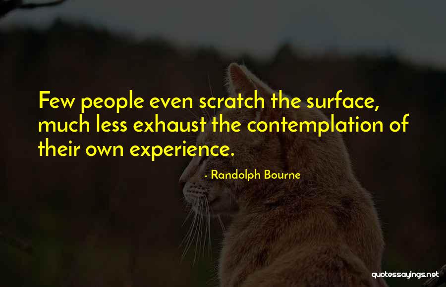Mamikon Yengibarian Quotes By Randolph Bourne Mamikon Yengibarian Quotes By Randolph Bourne