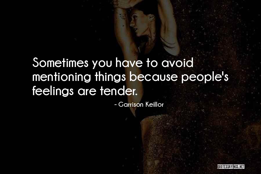 Maminu Klubs Quotes By Garrison Keillor Maminu Klubs Quotes By Garrison Keillor