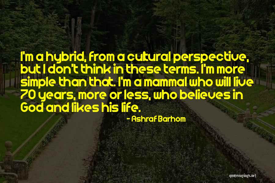 Mammal Quotes By Ashraf Barhom