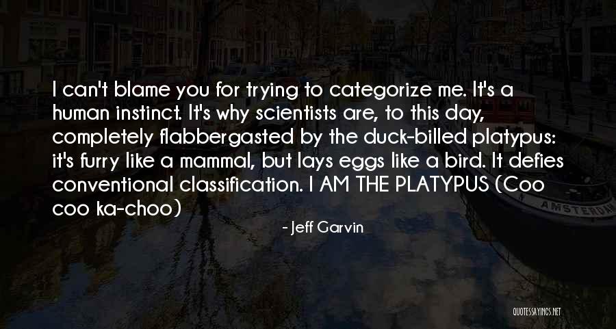 Mammal Quotes By Jeff Garvin