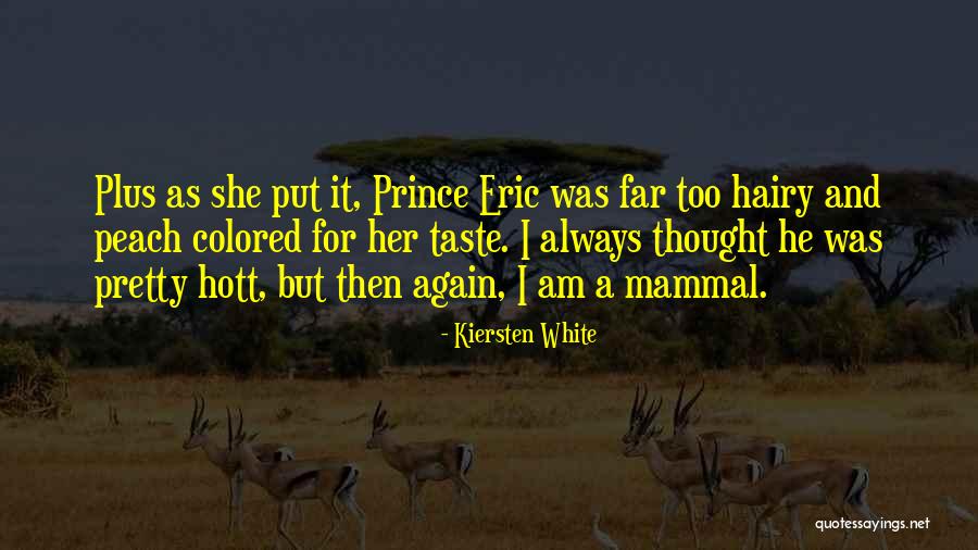 Mammal Quotes By Kiersten White