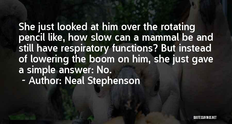 Mammal Quotes By Neal Stephenson