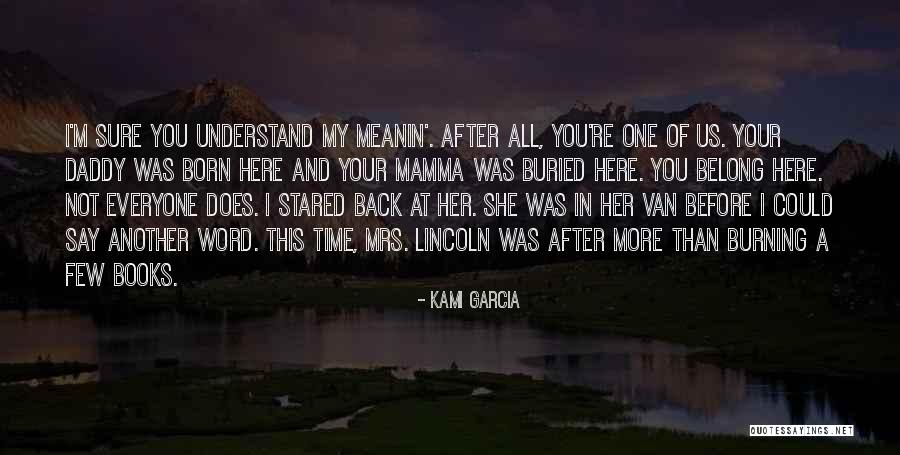 Mammetum Quotes By Kami Garcia Mammetum Quotes By Kami Garcia