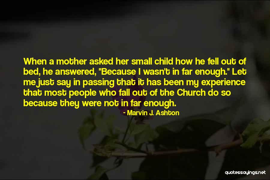 Mammolito Denise Quotes By Marvin J. Ashton