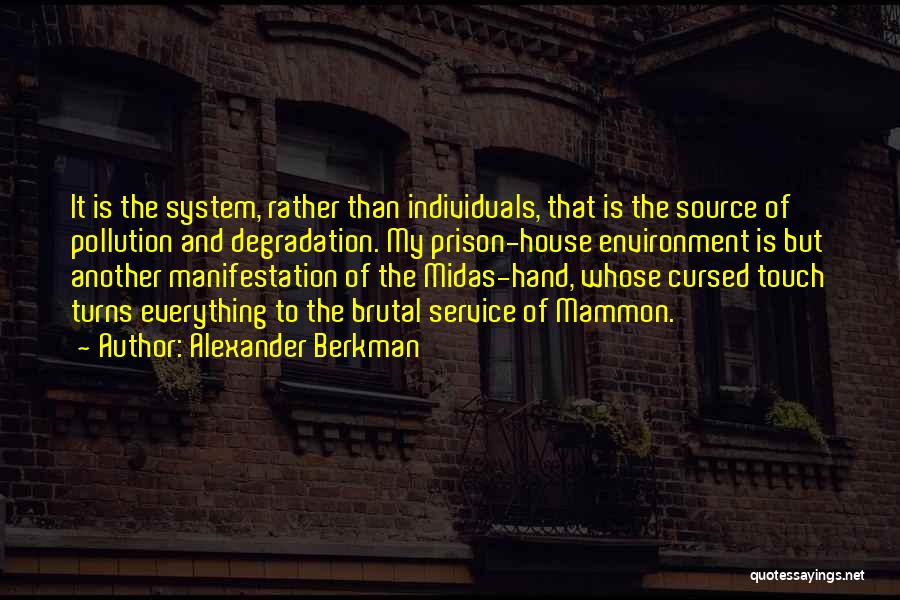 Mammon Quotes By Alexander Berkman