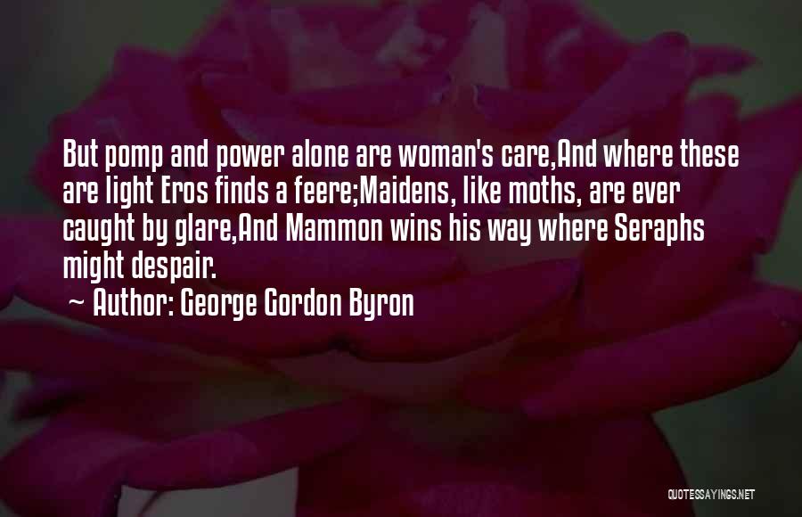 Mammon Quotes By George Gordon Byron