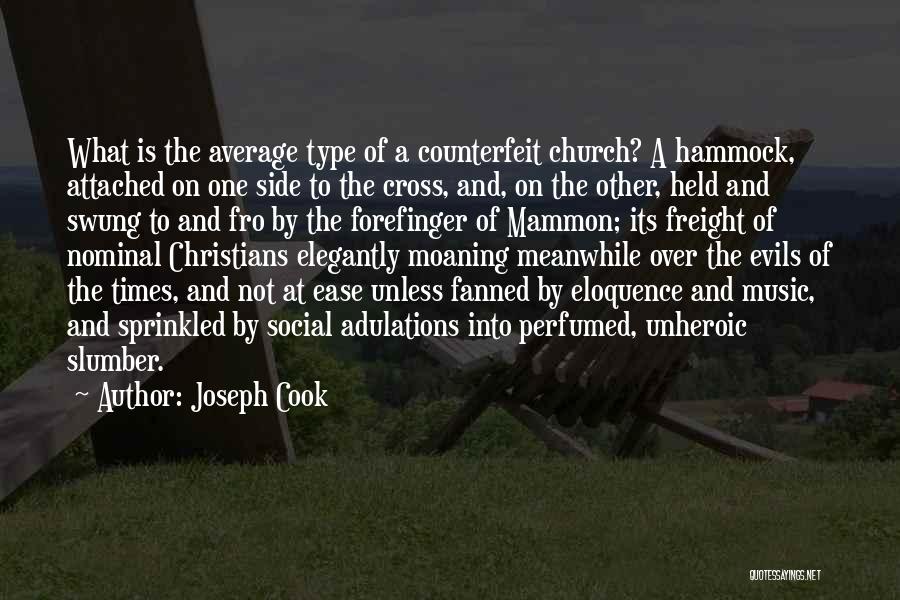 Mammon Quotes By Joseph Cook