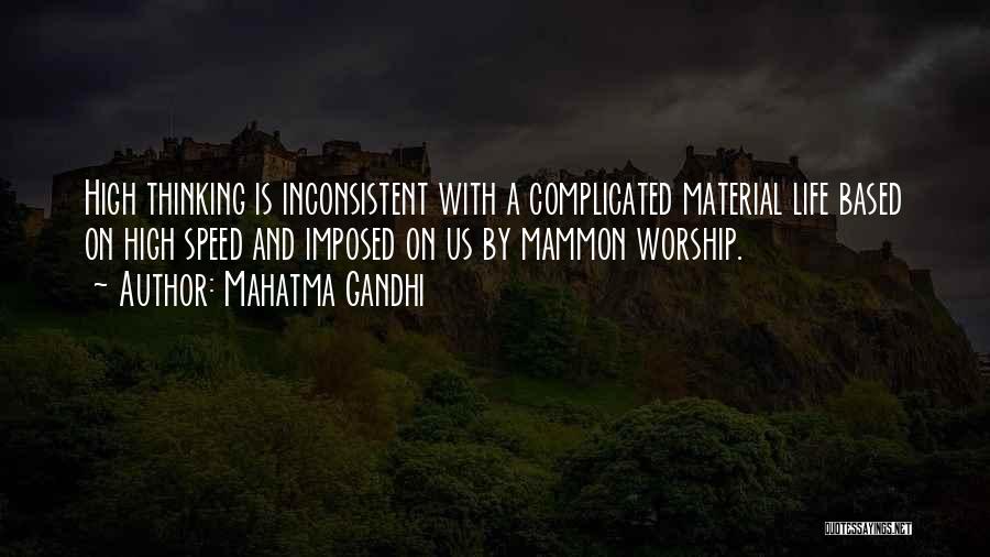 Mammon Quotes By Mahatma Gandhi