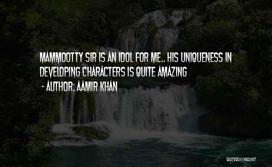 Mammootty Quotes By Aamir Khan