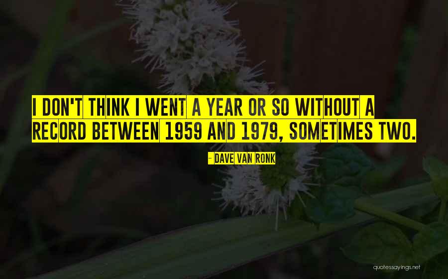 Mammothly Quotes By Dave Van Ronk Mammothly Quotes By Dave Van Ronk