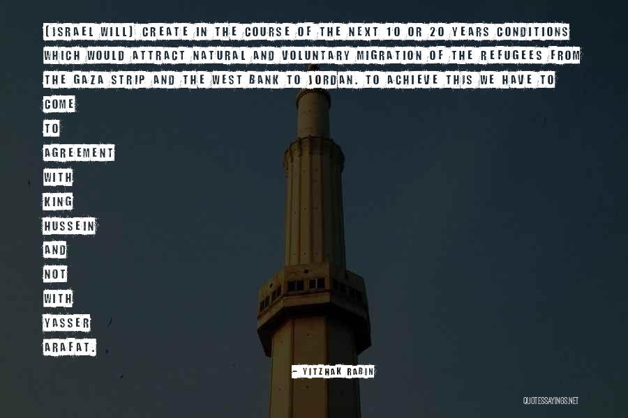Mamnoon Hasan Quotes By Yitzhak Rabin Mamnoon Hasan Quotes By Yitzhak Rabin