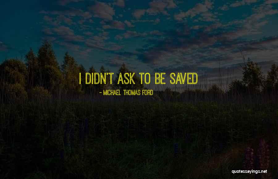 Mamones Auto Quotes By Michael Thomas Ford Mamones Auto Quotes By Michael Thomas Ford