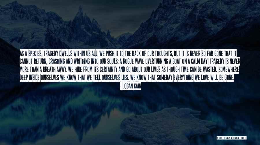 Mamono Wo Quotes By Logan Kain Mamono Wo Quotes By Logan Kain