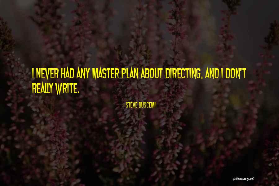 Mamontov Quotes By Steve Buscemi Mamontov Quotes By Steve Buscemi
