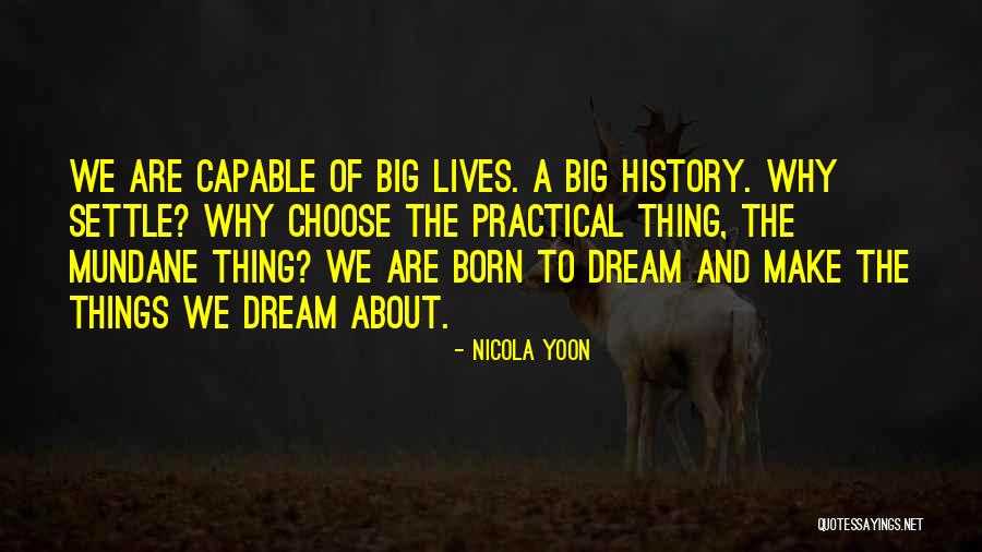 Mamoodies Quotes By Nicola Yoon Mamoodies Quotes By Nicola Yoon