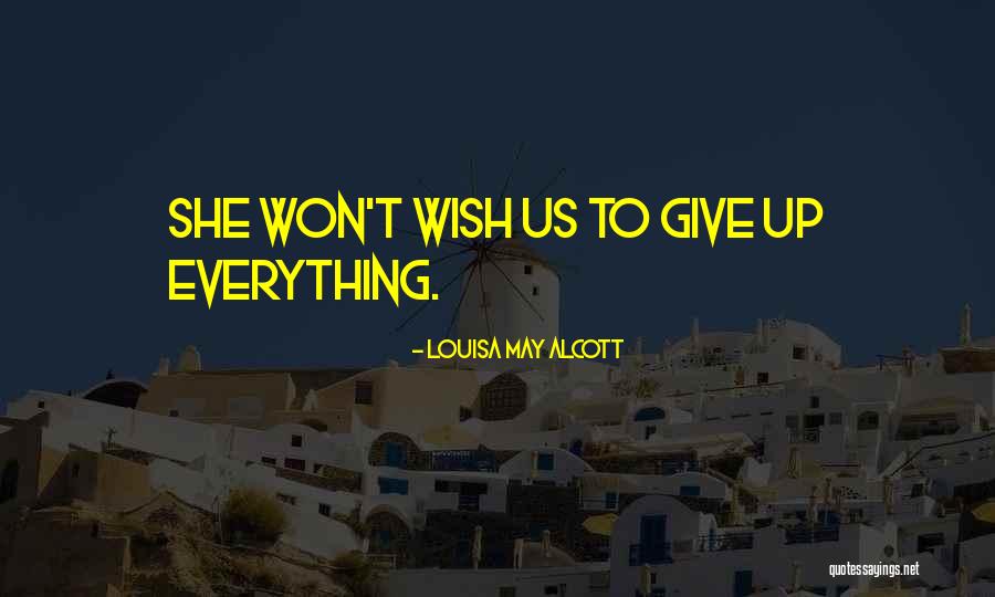 Mamoroallo Quotes By Louisa May Alcott Mamoroallo Quotes By Louisa May Alcott