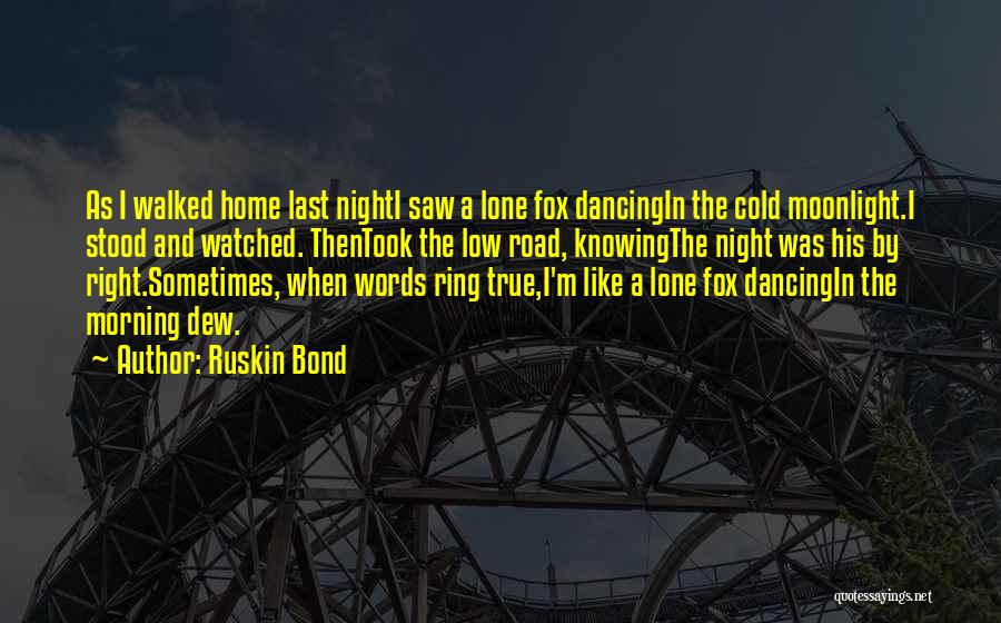 Mamoune Moubarak Quotes By Ruskin Bond