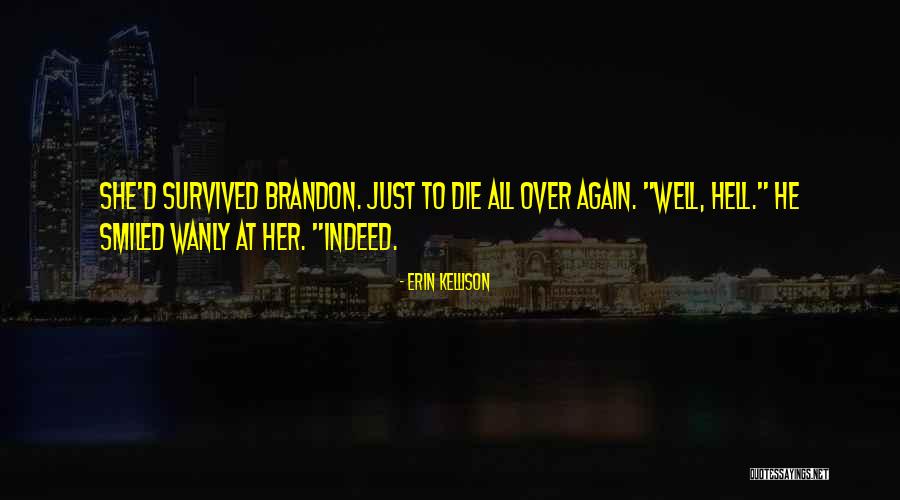 Mamouras Quotes By Erin Kellison Mamouras Quotes By Erin Kellison