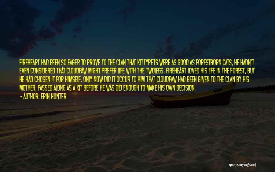 Mamours Quotes By Erin Hunter Mamours Quotes By Erin Hunter
