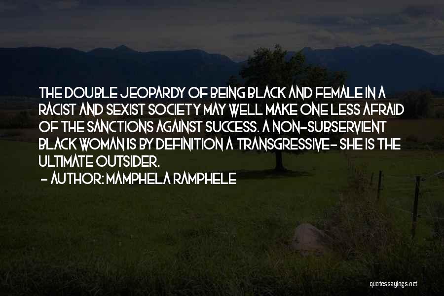 Mamphela Ramphele Quotes 1534289