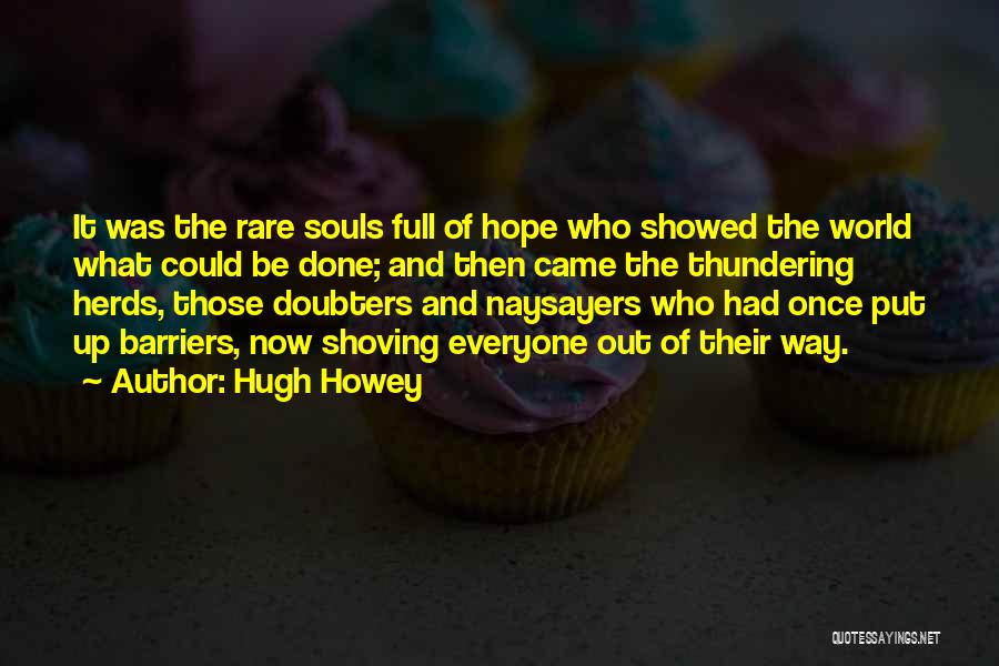 Mampilly Holdings Quotes By Hugh Howey