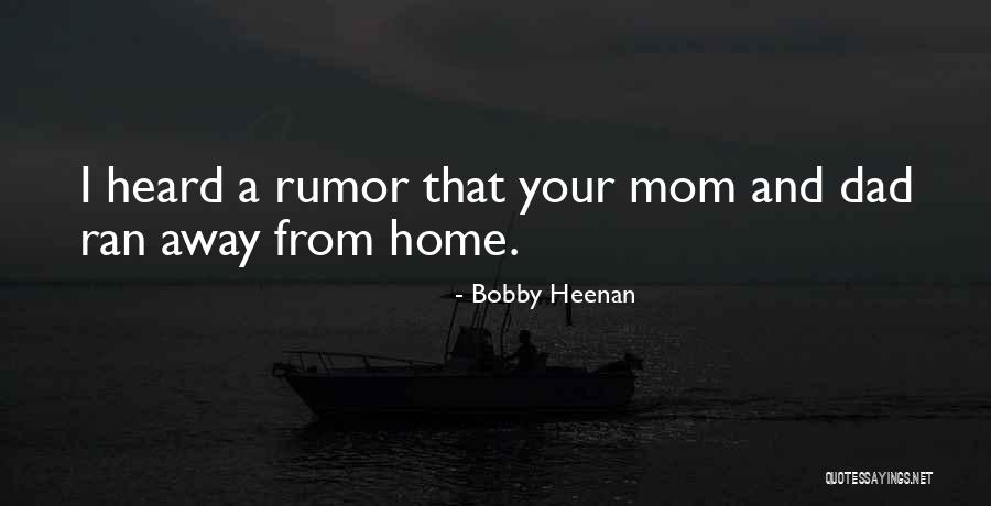 Mampir Boss Quotes By Bobby Heenan Mampir Boss Quotes By Bobby Heenan
