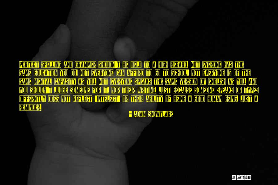 Mamselle Ruiz Quotes By Adam Snowflake Mamselle Ruiz Quotes By Adam Snowflake