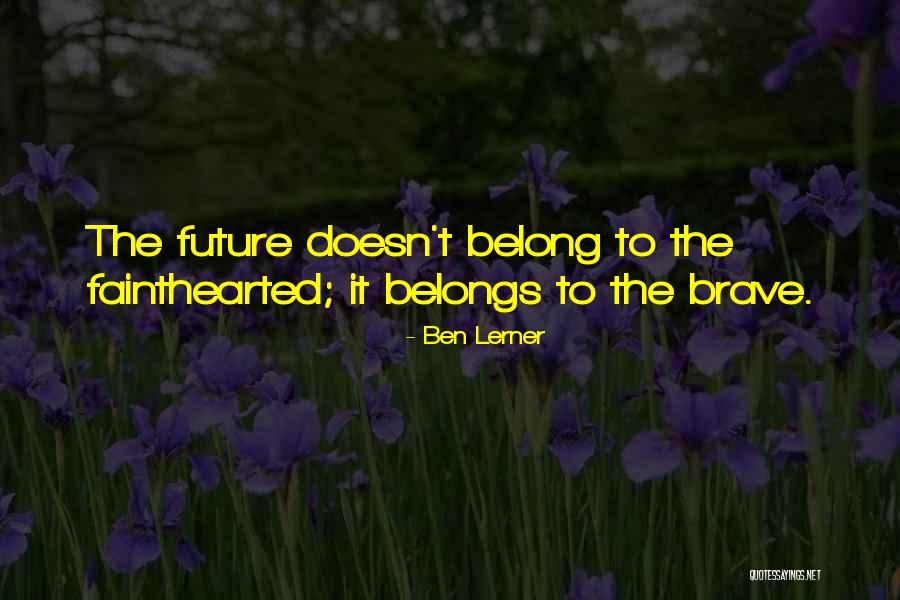 Mamungkukumpurangkuntjunya Quotes By Ben Lerner Mamungkukumpurangkuntjunya Quotes By Ben Lerner