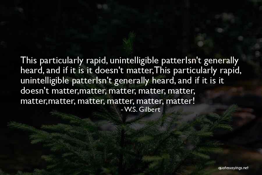 Mamuse Glorious Quotes By W.S. Gilbert Mamuse Glorious Quotes By W.S. Gilbert