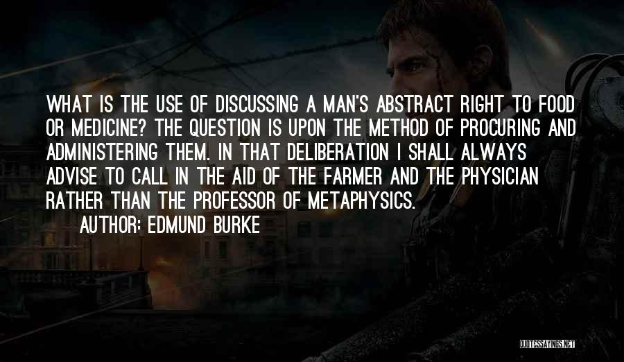 Man Always Right Quotes By Edmund Burke