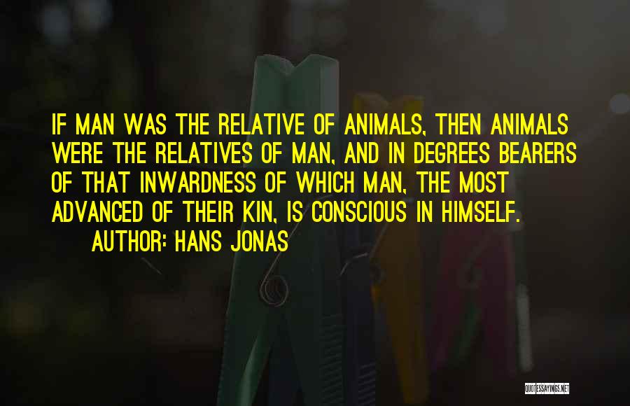 Man And Animals Quotes By Hans Jonas