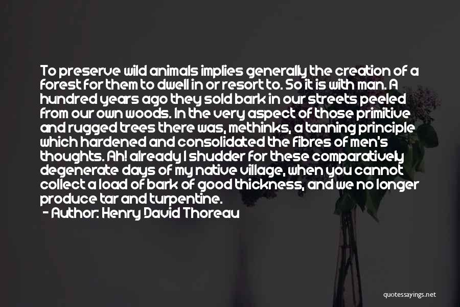 Man And Animals Quotes By Henry David Thoreau