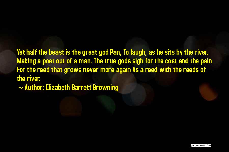 Man And Beast Quotes By Elizabeth Barrett Browning