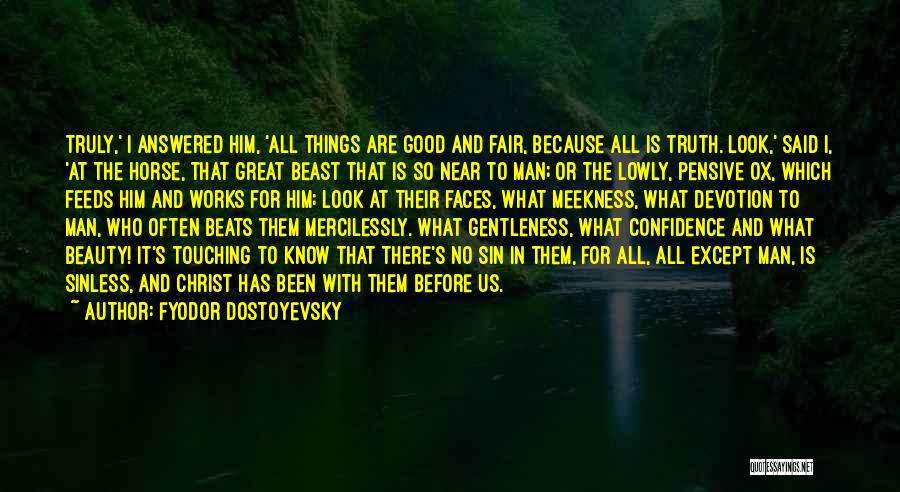 Man And Beast Quotes By Fyodor Dostoyevsky