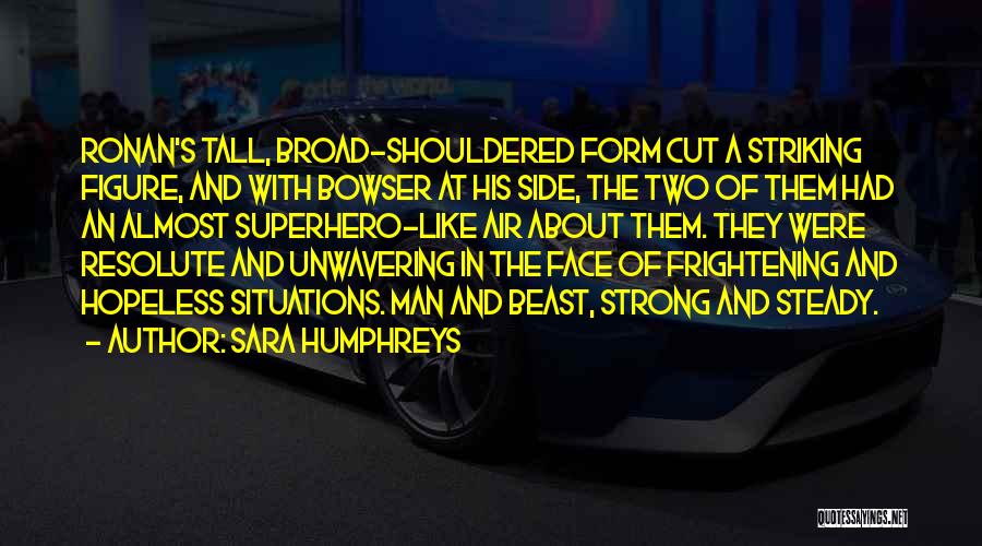 Man And Beast Quotes By Sara Humphreys