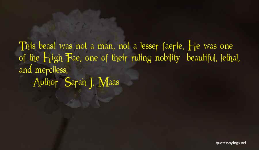 Man And Beast Quotes By Sarah J. Maas