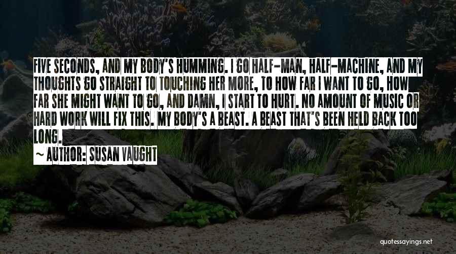 Man And Beast Quotes By Susan Vaught
