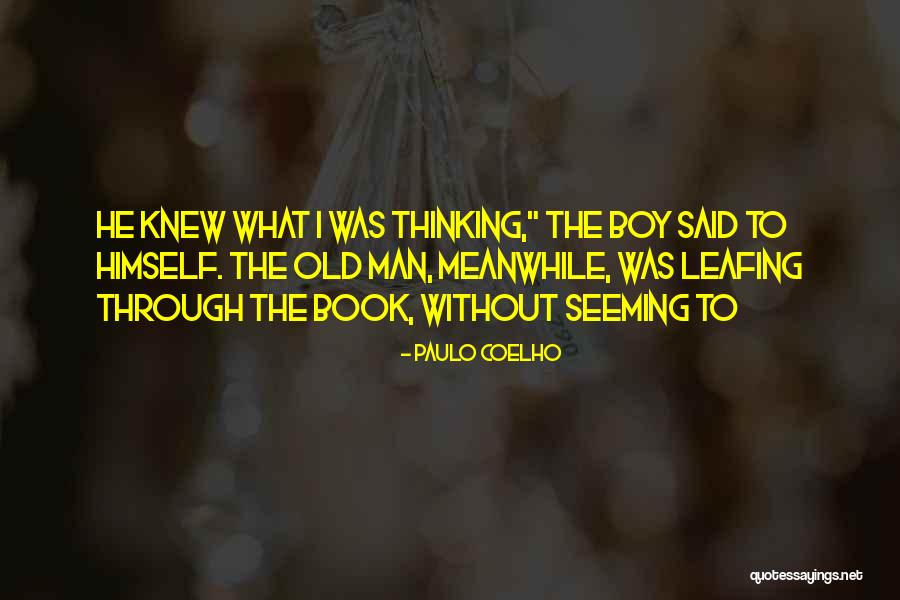 Man And Boy Book Quotes By Paulo Coelho