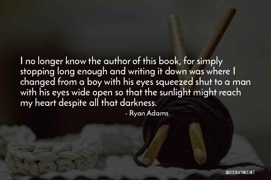 Man And Boy Book Quotes By Ryan Adams